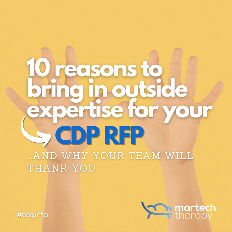 Ten reasons to bring in outside expertise for your CDP RFP