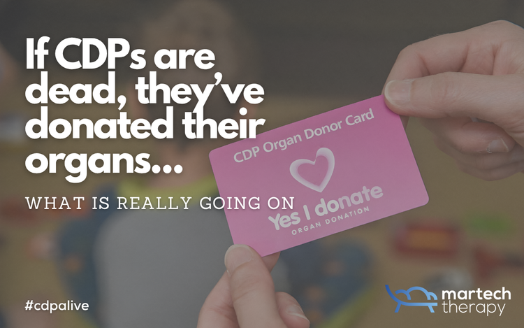 If CDPs are dead, they’ve donated their organs...
